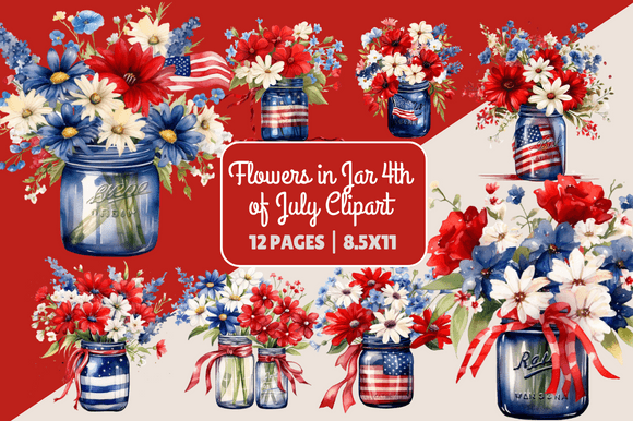 Flowers in Jar 4th of July Clipart: A Designer's Guide to Patriotic Projects